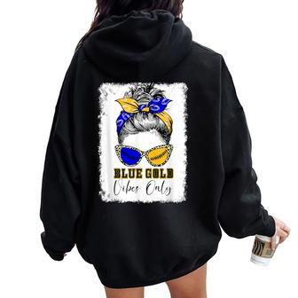 Messy Bun Blue And Gold Vibes Only School Football Game Day Women Oversized Hoodie Back Print - Monsterry