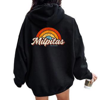 Milpitas California Ca Vintage Rainbow Retro 70S Women Oversized Hoodie Back Print | Mazezy