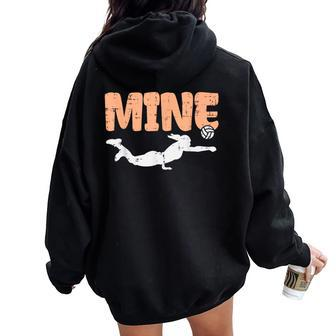 Mine Volleyball Dig Sports Player Coach Ns Girls Women Oversized Hoodie Back Print | Mazezy