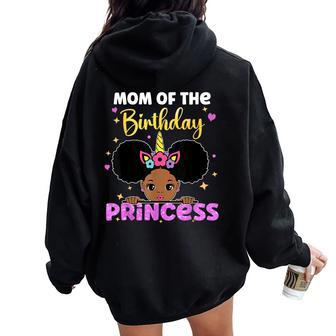 Mom Of The Birthday Princess Melanin Afro Unicorn Cute Women Oversized Hoodie Back Print | Mazezy