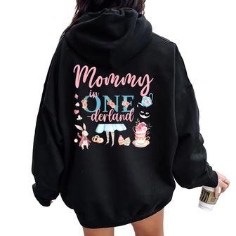 Mommy Of The 1St Birthday Girl Mommy In Onderland Family Women Oversized Hoodie Back Print - Seseable