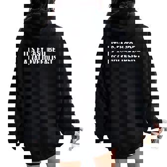 Naive Idealist Naive Saying Sarcastic Quote Idealism Women Oversized Hoodie Back Print | Mazezy