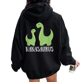 Nanasaurus Nana Saurus Dino Dinosaur Women Oversized Hoodie Back Print | Mazezy
