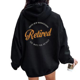 Under New Management See Wife For Details Retirement Women Oversized Hoodie Back Print | Mazezy