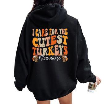 Nicu Nurse Thanksgiving Cutest Turkeys Retro Fall Nurse Women Oversized Hoodie Back Print - Monsterry DE