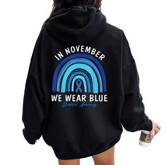 In November We Wear Blue Rainbow Diabetes Awareness Women Oversized Hoodie Back Print | Mazezy