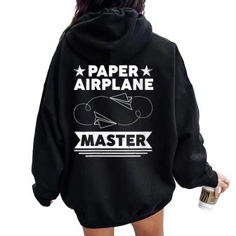 Paper Airplane Master Paper Plane Making Origami Women Oversized Hoodie Back Print | Mazezy