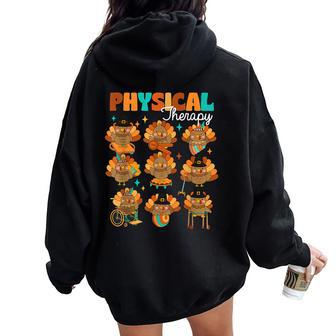 Physical Therapy Turkey Autumn Fall Vibes Thanksgiving Women Oversized Hoodie Back Print | Mazezy