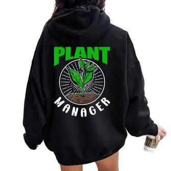 Plant Manager Garden Gardening Landscaping Gardener Women Oversized Hoodie Back Print | Mazezy