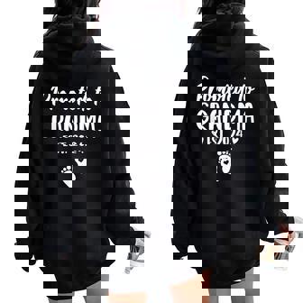 Promoted To Grandma Est 2024 New Grandma Grandmother Women Oversized Hoodie Back Print - Seseable