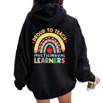 Proud To Teach Multilingual Learners Maestra Spanish Teacher Women Oversized Hoodie Back Print - Thegiftio UK