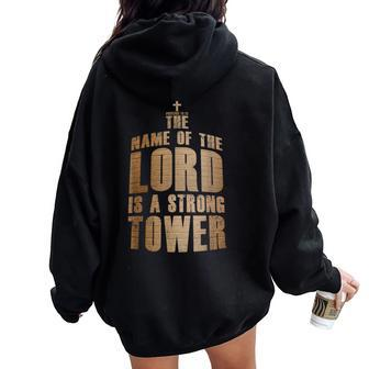 Proverbs 1810 Name Of The Lord Strong Tower – Christian Women Oversized Hoodie Back Print | Mazezy