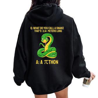 Python Pithon Pi Symbol Math Teacher Pi Day 314 Women Oversized Hoodie Back Print | Mazezy