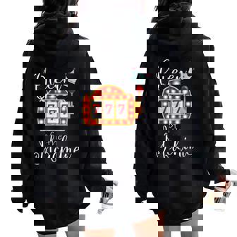 Queen Of The Machine Slot Casino Gambling Money Lovers Women Oversized Hoodie Back Print | Mazezy