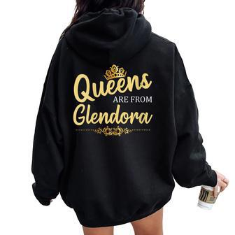 Queens Are From Glendora Ca California Home Roots Women Oversized Hoodie Back Print | Mazezy