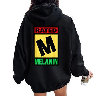 Rated M For Melanin Poppin Black Girl Magic Grl Pwr History Women Oversized Hoodie Back Print | Mazezy