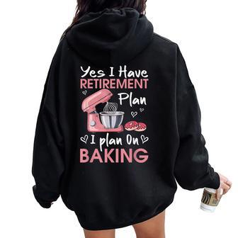 Retired Baker Baking Retirement Retiree Baking Saying Women Oversized Hoodie Back Print | Mazezy