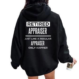 Retired Property Appraiser Real Estate Retirement Women Oversized Hoodie Back Print | Mazezy
