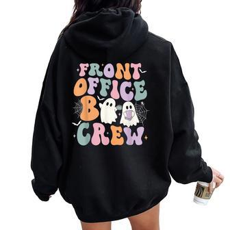 Retro Groovy Front Office Boo Crew Ghost Halloween Costume Women Oversized Hoodie Back Print | Mazezy