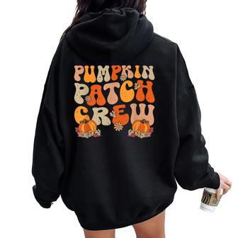 Retro Groovy Pumpkin Patch Crew Thanksgiving Fall Autumn Women Oversized Hoodie Back Print - Seseable