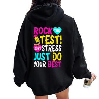 Rock The Test Don't Stress Just Do Your Best Teacher Women Oversized Hoodie Back Print | Mazezy