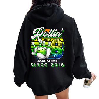 Rollin' Into 8 Awesome 2015 Retro Bowling 8Th Birthday Boys Women Oversized Hoodie Back Print - Thegiftio UK