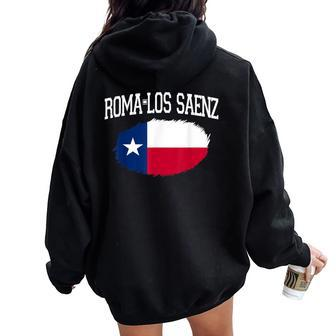 Roma-Los Saenz Tx Texas Flag Vintage Usa Sports Women Women Oversized Hoodie Back Print | Mazezy