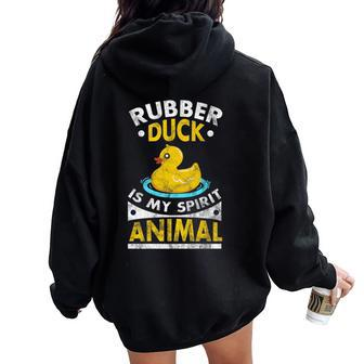 Rubber Duck Is My Spirit Animal Women Oversized Hoodie Back Print - Monsterry DE