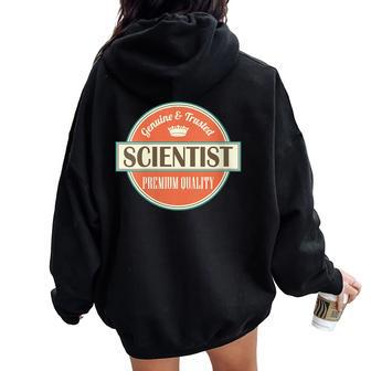Scientist Science Teacher Quote Women Oversized Hoodie Back Print | Mazezy