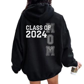 Senior Mom 2024 Proud Mom Class Of 2024 Mom Of The Graduate Women Oversized Hoodie Back Print | Mazezy