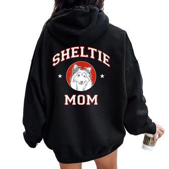 Shetland Sheepdog Mom Sheltie Dog Mother Women Oversized Hoodie Back Print | Mazezy