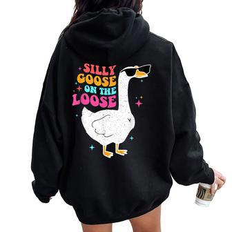 Silly Goose On The Loose Retro Vintage Groovy Women Oversized Hoodie Back Print - Seseable