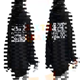 Sixth Grade Dream Team Back To School 6Th Grade Women Oversized Hoodie Back Print - Seseable