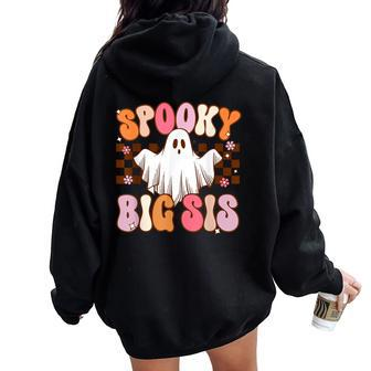 Spooky Big Sis Halloween Sister Ghost Costume Retro Groovy Women Oversized Hoodie Back Print | Mazezy DE