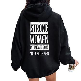 Strong Intimidate Boys And Excite Feminist Quote Women Oversized Hoodie Back Print | Mazezy
