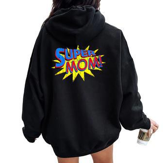 Super Mom Distressed Comic Mother Wife Women Oversized Hoodie Back Print | Mazezy DE