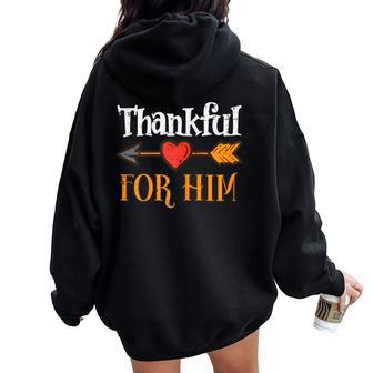 Thankful For Him Arrow Thanksgiving Matching Couple Women Women Oversized Hoodie Back Print - Monsterry