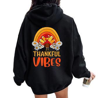 Thankful Vibes Turkey Retro Groovy Thanksgiving Rainbow Women Oversized Hoodie Back Print - Thegiftio UK