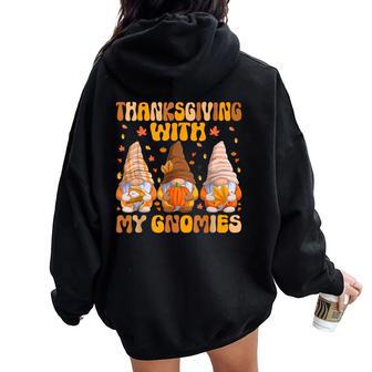 Thanksgiving With My Gnomies Happy Thanksgiving Gnome Fall Women Oversized Hoodie Back Print - Monsterry UK