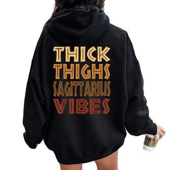 Thick Thighs Sagittarius Vibes Melanin Black Horoscope Women Oversized Hoodie Back Print | Mazezy