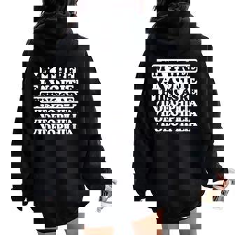 My Three Favorite Things Include Videophilia Women Oversized Hoodie Back Print | Mazezy