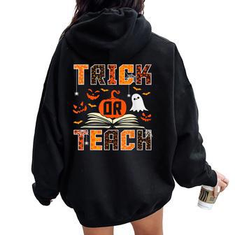 Trick Or Teach Retro Halloween Teacher Costume Women Oversized Hoodie Back Print | Mazezy