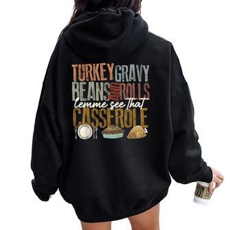Turkey Gravy Beans And Rolls Let Me See That Casserole Fall Women Oversized Hoodie Back Print - Seseable