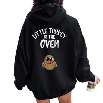 Turkey In The Oven Pregnancy Announcement Thanksgiving Mom Women Oversized Hoodie Back Print | Mazezy