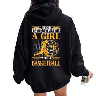 Never Underestimate A Girl With Basketball Sport Women Oversized Hoodie Back Print - Thegiftio UK