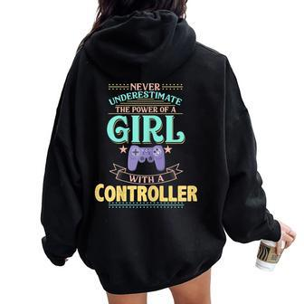 Never Underestimate A Girl With A Controller Women Oversized Hoodie Back Print - Monsterry CA