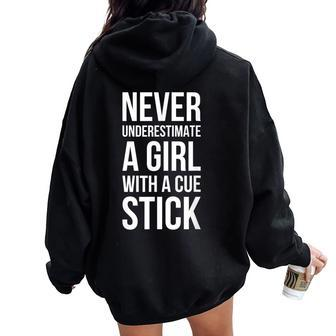 Never Underestimate A Girl With A Cue Stick Pool Billiard Women Oversized Hoodie Back Print - Thegiftio UK