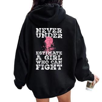 Never Underestimate A Girl Who Can Fight Women Oversized Hoodie Back Print - Seseable