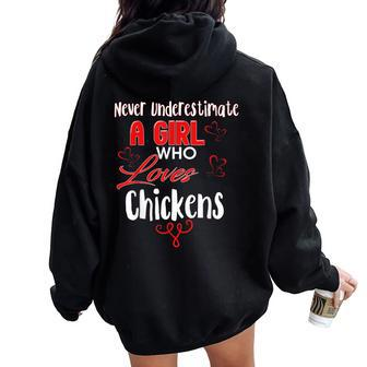 Never Underestimate A Girl Who Loves Chickens Women Oversized Hoodie Back Print - Seseable