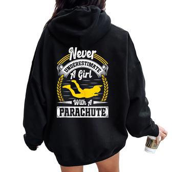 Never Underestimate A Girl With A Parachute Skydiving Women Oversized Hoodie Back Print - Monsterry